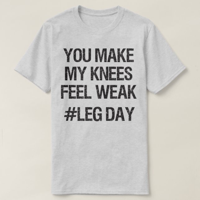 T-shirt Jour de la Jambe - genoux faibles - Funny Novelty  (Design devant)