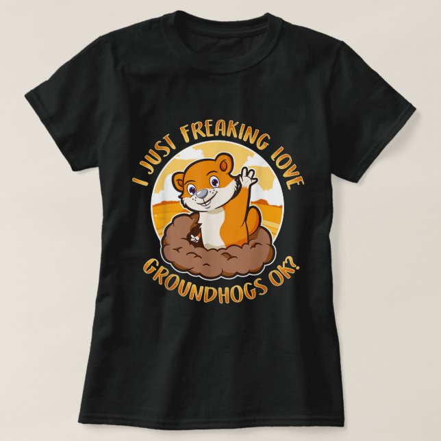 T-shirt Jour de la marmotte Je viens de freiner l'amour de (Design devant)
