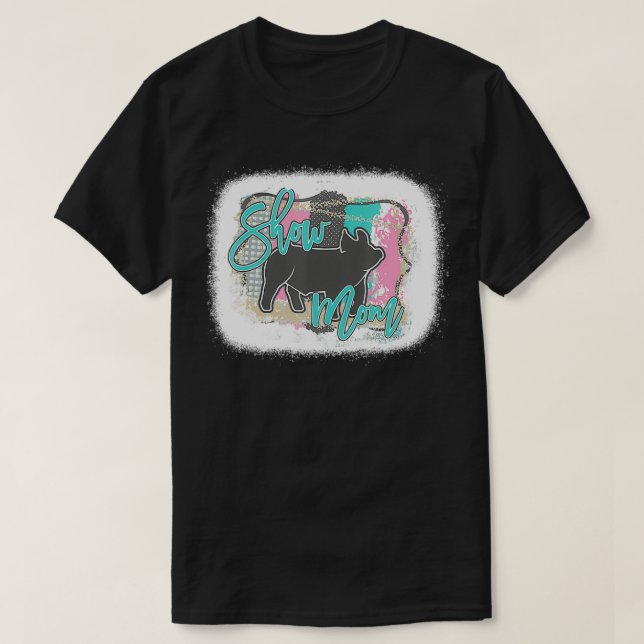 T-shirt Jour de la mère de maman Show de cochon blanchi (Design devant)