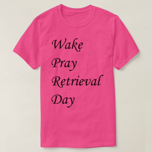 T-shirt Jour de la révérence de la prière de réveil (Design devant)