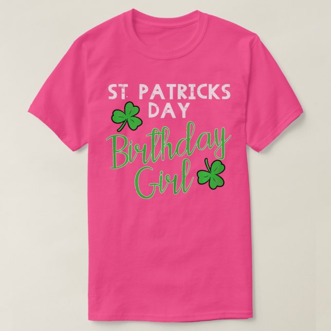 T-shirt Jour de la Saint Patrick Anniversaire Fille Née À  (Design devant)