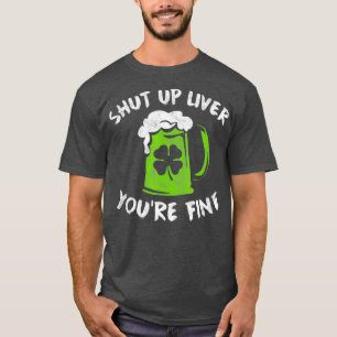 T-shirt Jour de la Saint Patrick Boire Fermer Le Foie Vous