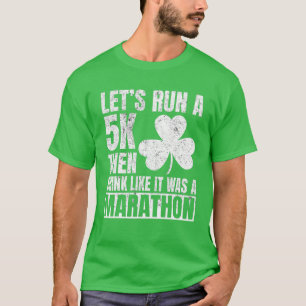 T-shirt Jour de la Saint Patrick Buvons 5 000  comme un ma