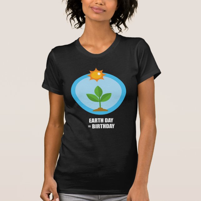 T-shirt Jour de la terre = anniversaire (Devant)