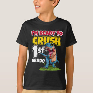 T-shirt Jour de l'école Je suis prêt à écraser 1ère année