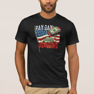 T-shirt Jour De Paie Disparu Humour Financier Drôle Graphi
