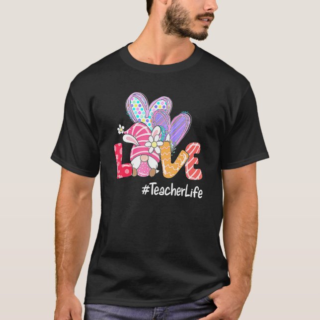 T-shirt Jour de Pâques Amour Enseignant Vie Pâques Gnome C (Devant)