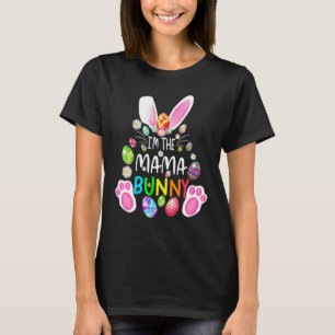 T-shirt Jour de Pâques amusant Je suis Mama Bunny Matching