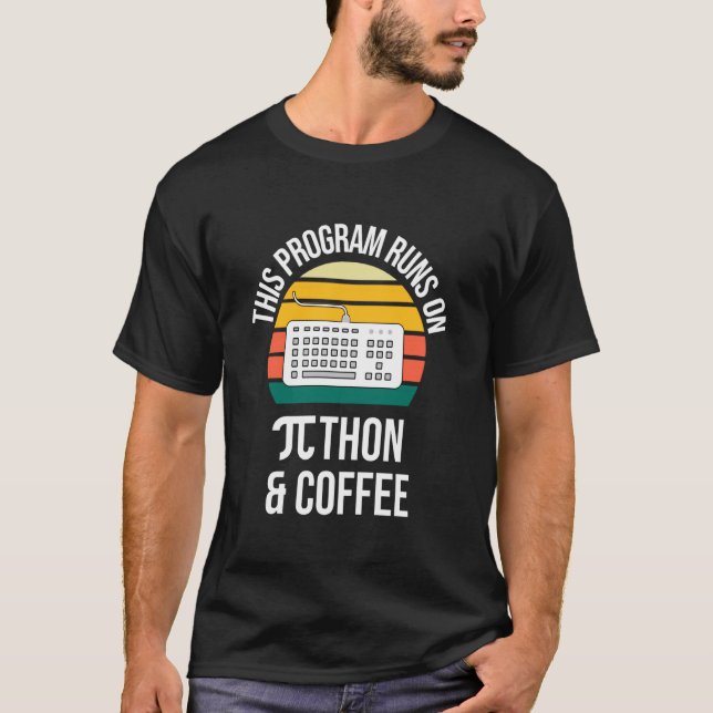 T-shirt Jour de Pi Ce Programme Tourne Sur Python (Devant)