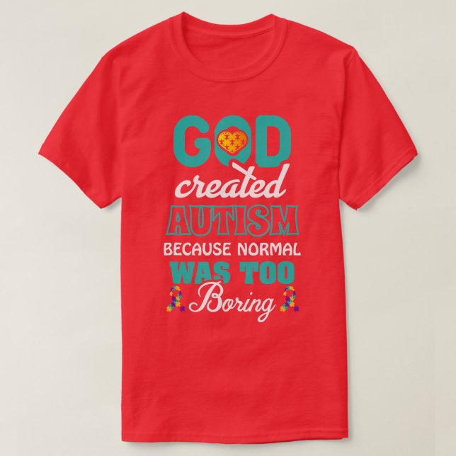 T-shirt Jour de sensibilisation Puzzle Dieu a créé Autisme (Design devant)