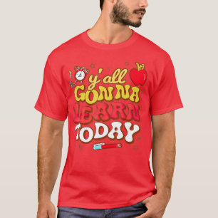 T-shirt Jour de test amusant Retro Vous allez apprendre au