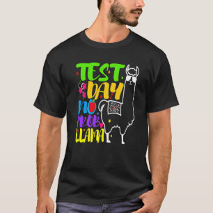 T-shirt Jour de test Aucun problème Jour de test pour les