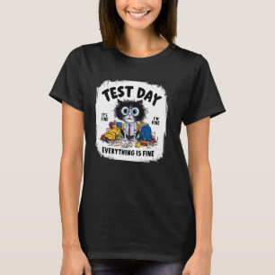 T-shirt Jour de test drôle chat stressé professeur élève e