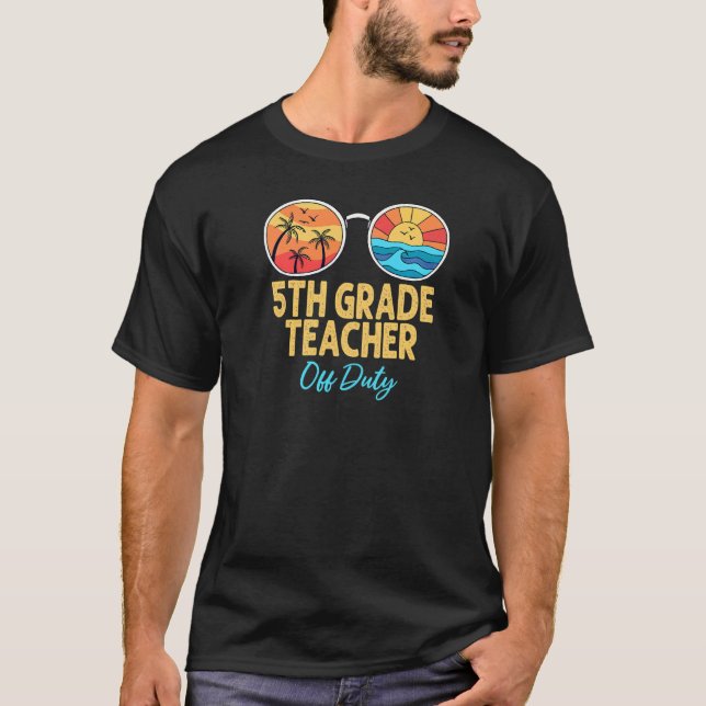 T-shirt Jour Dernier de la 5e année Enseignant hors servic (Devant)