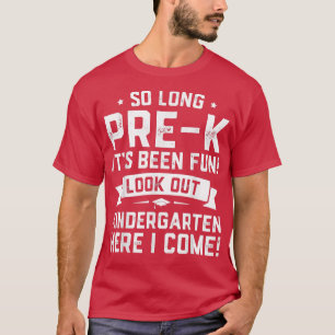 T-shirt Jour dernier pré-K jardin d'enfants ici Je viens d