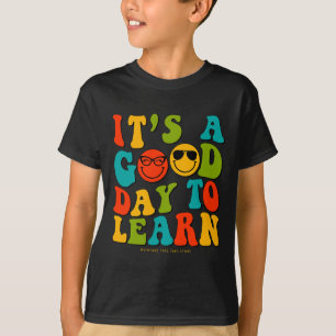 T-shirt Jour des enseignants de l'école C'est un bon jour 