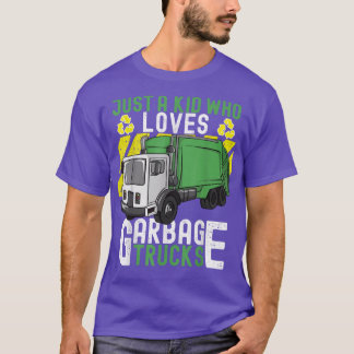 T-shirt Jour des ordures Juste Un Enfant Qui Aime Les ordu