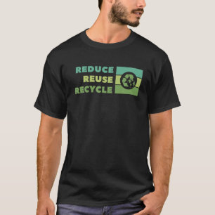 T-shirt Jour des terres de recyclage, environnement Réduir
