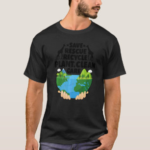 T-shirt Jour des terres Enregistrer Secourir Recycler Plan