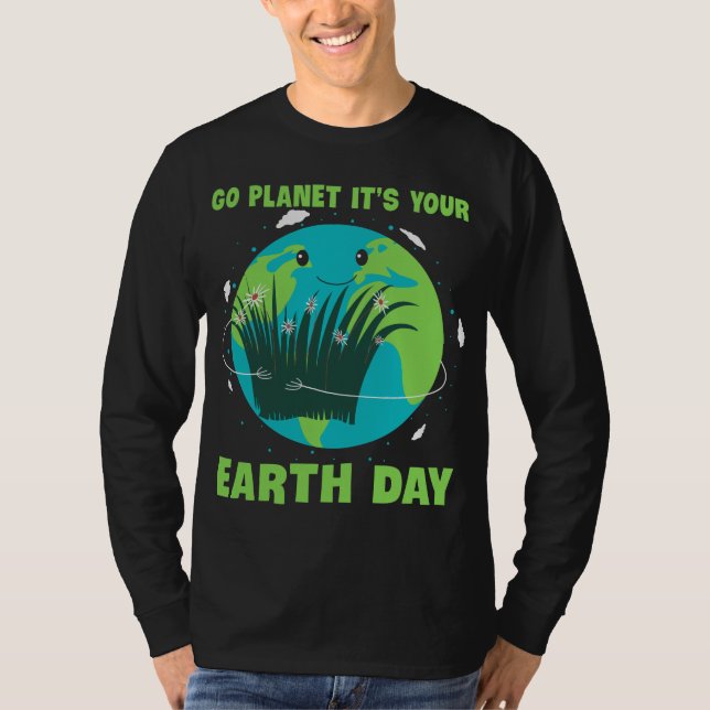T-shirt Jour des terres : Go Planet C'est ton Jour des ter (Devant)