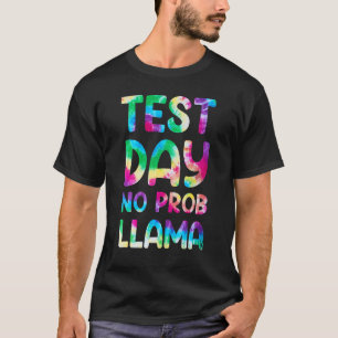 T-shirt Jour d'essai No Prob Llama Type Die Teacher Jour d