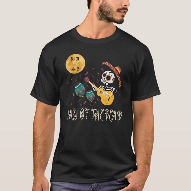 T-shirt Jour (Dia de Muertos) du 31 octobre mort - 2 (Devant)