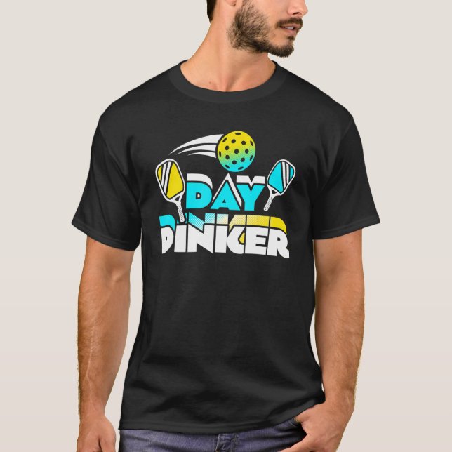 T-shirt Jour Dinker Pickleball Paddleball Joueur (Devant)