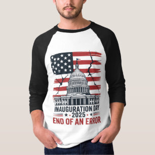 T-shirt Jour d'investiture 2025 Fin d'une erreur