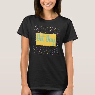 T-shirt Jour Dot 2022 Jour Dot Internati International Hap