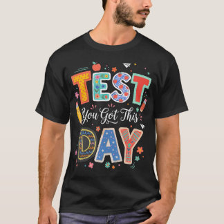 T-shirt Jour du test Vous avez un professeur élève école d