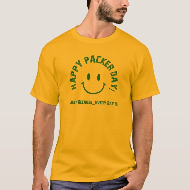 T-shirt Jour heureux d'emballeur (Devant)