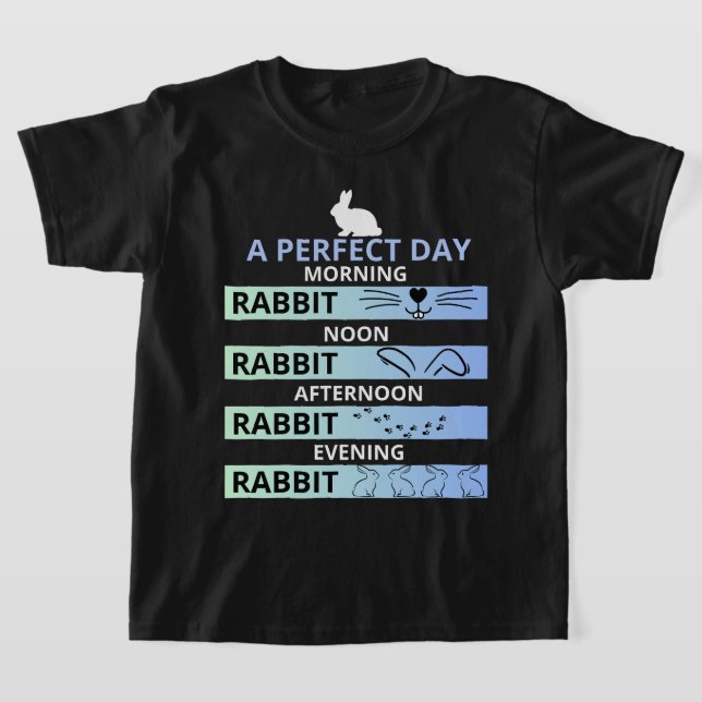 T-shirt Jour parfait pour les amateurs de lapin - Lapin (Poser)