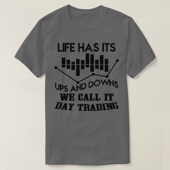 T-shirt Jour Trader Jour Trader Stock Forex Trader 1 (Design devant)