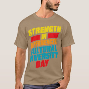 T-shirt Journée de la diversité culturelle Force dans les
