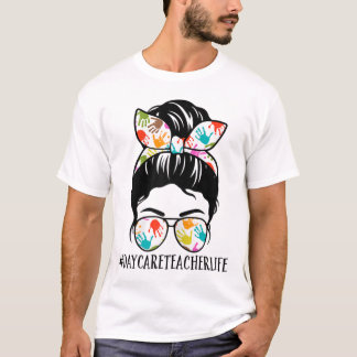 T-shirt Journée des femmes Enseignant de garderie Vie Chig