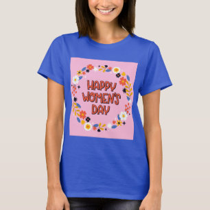 T-shirt Journée des femmes heureuses