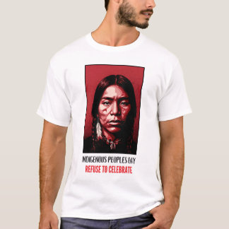 T-shirt Journée des peuples autochtones Refusez de célébre