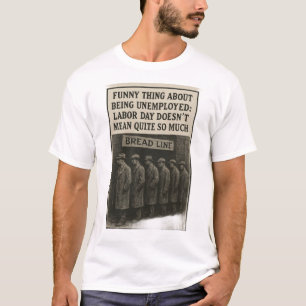 T-shirt Journée du travail de la Grande Dépression