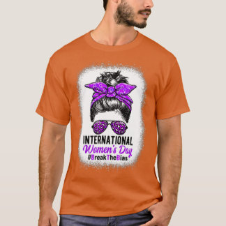 T-shirt Journée Internationale de la Femme 2022 Rompre le 