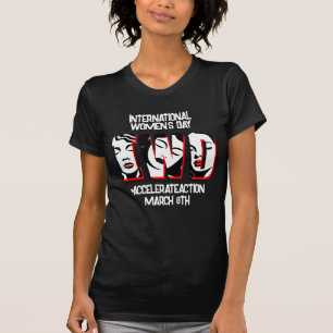 T-shirt Journée internationale de la femme Accélérer les
