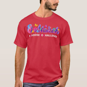 T-shirt Journée Internationale Des Femmes Choisir De Défen
