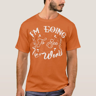 T-shirt Journée mondiale du tourisme Je vais voir le mot
