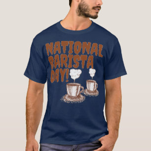 T-SHIRT JOURNÉE NATIONALE DE BARISTA JOURNÉE DE BARISTA MA