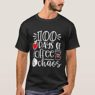 T-shirt Jours De Café Chaos Professeur Heureux 100 Jours D