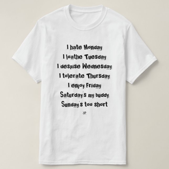 T-shirt Jours de la semaine blague (Design devant)