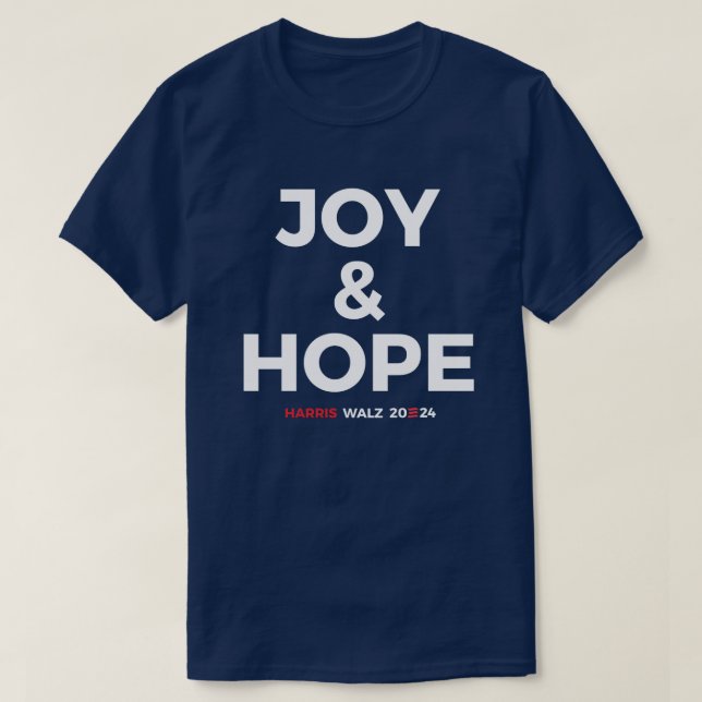 T-shirt Joy and Hope - Harris Walz 2024 (Design devant)
