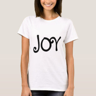 T-shirt Joy Funny Typographie Happy Inspirational