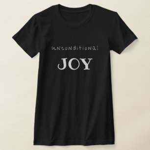 T-shirt Joy inconditionnel