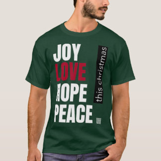 T-shirt Joy Love Hope Peace Ce Noël