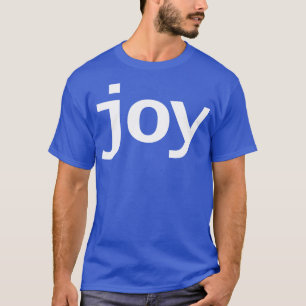 T-shirt Joy Minimal Typographie Texte blanc